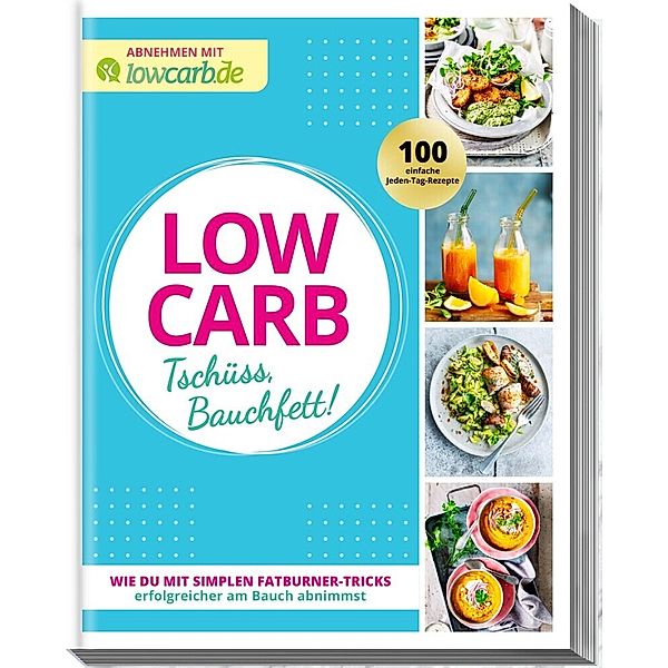 LOW CARB Tschüss, Bauchfett!, Redaktion LOWCARB.de