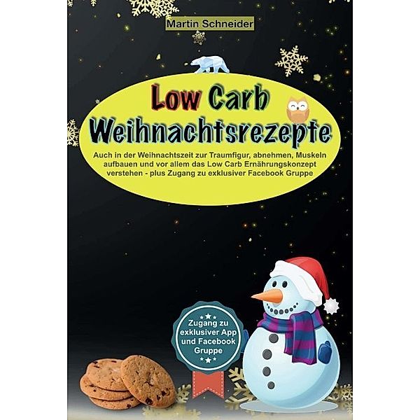 Low Carb Weihnachtsrezepte, Martin Schneider