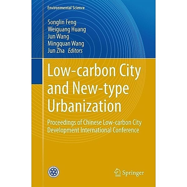 Low-carbon City and New-type Urbanization / Environmental Science and Engineering