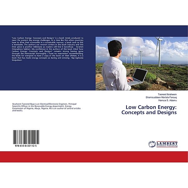 Low Carbon Energy: Concepts and Designs, Taoreed Ibraheem, Shamsuddeen Murtala Farouq, Hamza S. Adamu