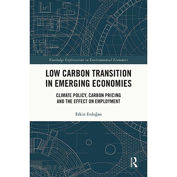 Low Carbon Transition in Emerging Economies, Erkin Erdogan