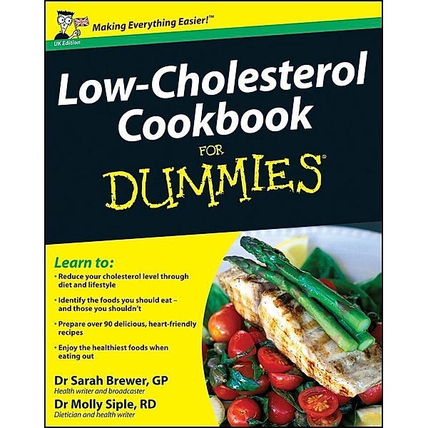 Low-Cholesterol Cookbook For Dummies, UK Edition, Sarah Brewer, Molly Siple