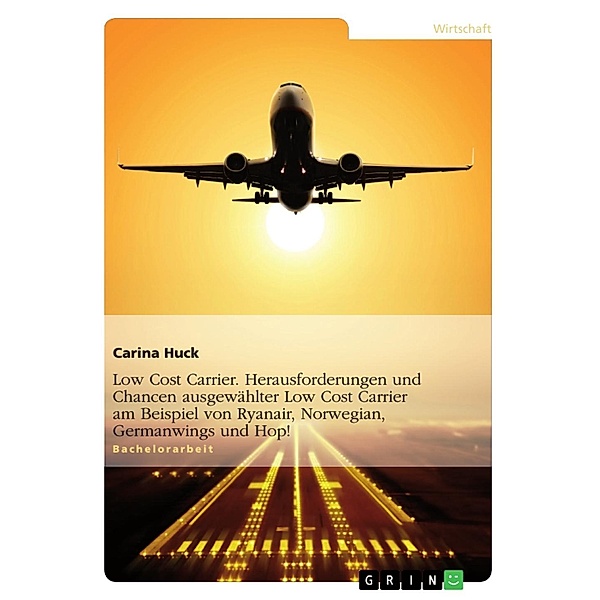 Low Cost Carrier, Carina Huck