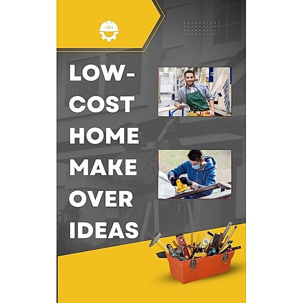 Low-Cost Home Makeover Ideas, Paul Gita