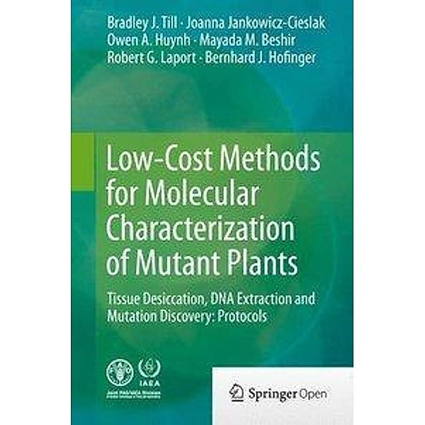 Low-Cost Methods for Molecular Characterization, Bradley J. Till, Joanna Jankowicz-Cieslak, Owen A. Huynh, Mayada M. Beshir, Robert Laport, Bernhard J. Hofinger