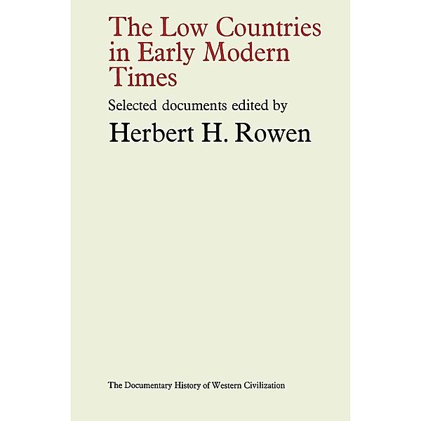 Low Countries in Early Modern Times / Document History of Western Civilization