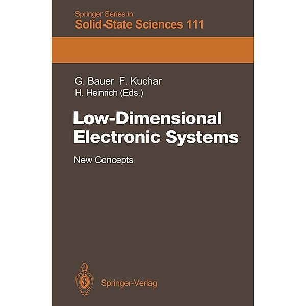 Low-Dimensional Electronic Systems / Springer Series in Solid-State Sciences Bd.111