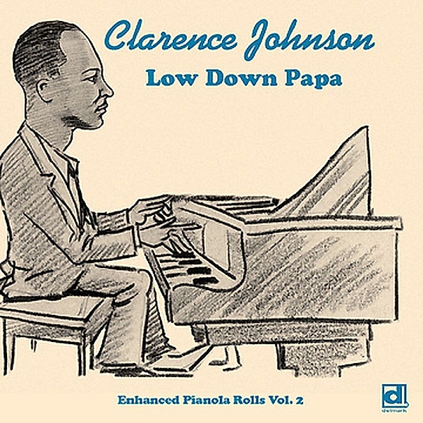 Low Down Papa, Clarence Johnson