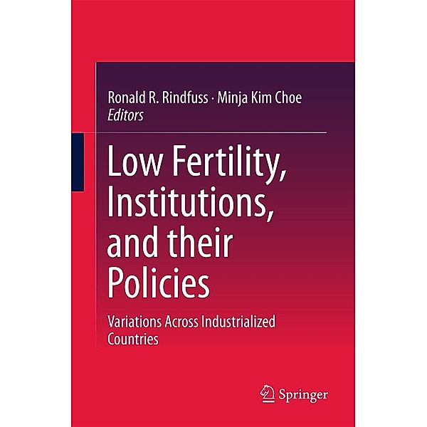 Low Fertility, Institutions, and their Policies