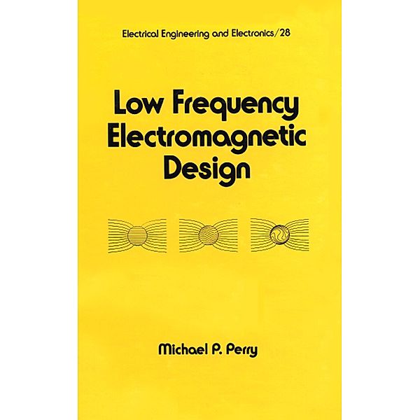 Low Frequency Electromagnetic Design, Perry