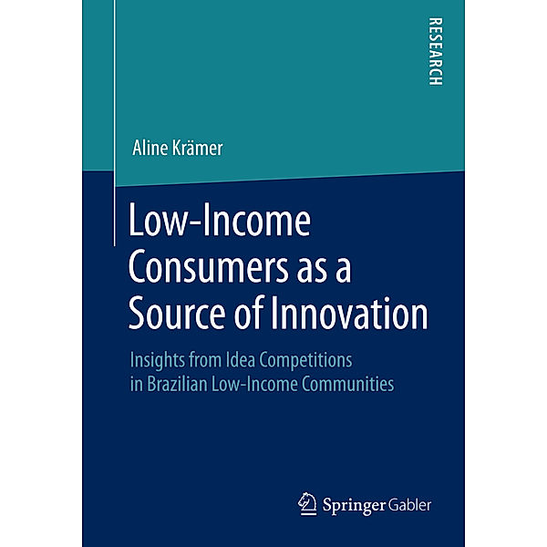 Low-Income Consumers as a Source of Innovation, Aline Krämer