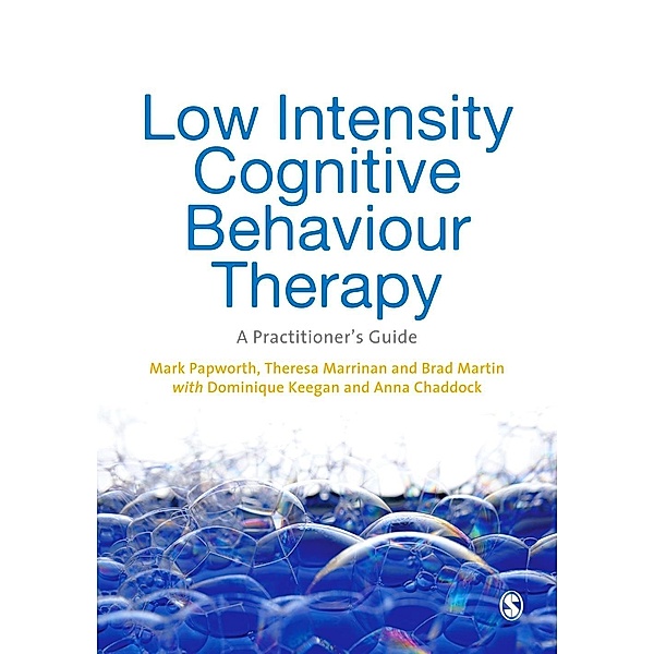 Low Intensity Cognitive-Behaviour Therapy, Mark Papworth, Theresa Marrinan, Brad Martin, Dominique Keegan, Anna Chaddock