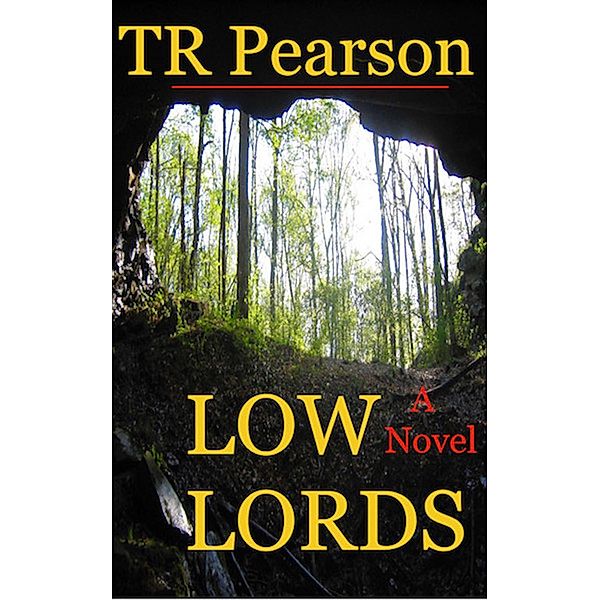 Low Lords, T. R. Pearson