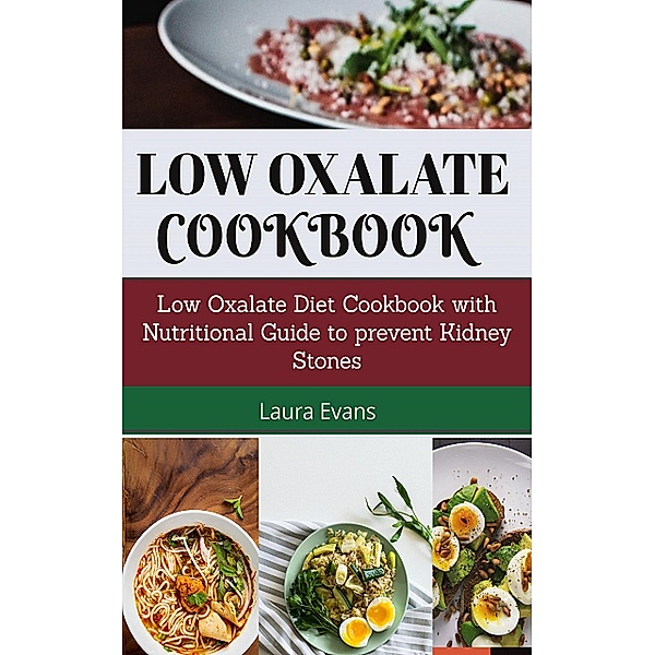 Low Oxalate Cookbook, Laura Evans