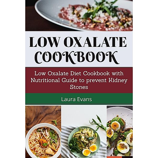 Low Oxalate Cookbook, Laura Evans