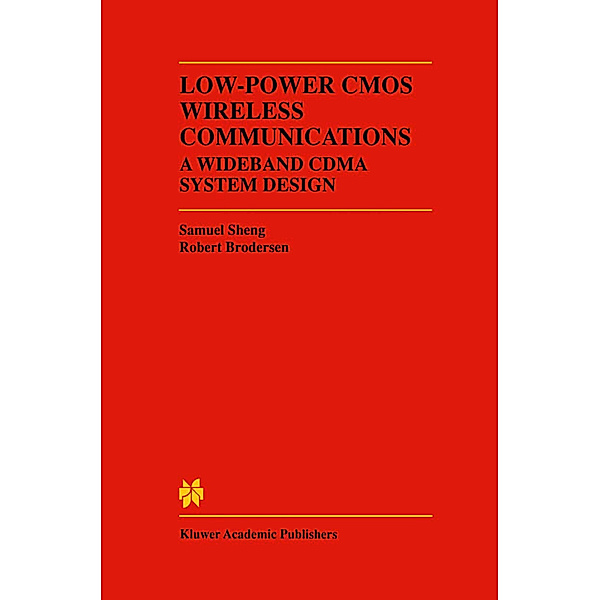 Low-Power CMOS Wireless Communications, Samuel Sheng, Robert W. Brodersen
