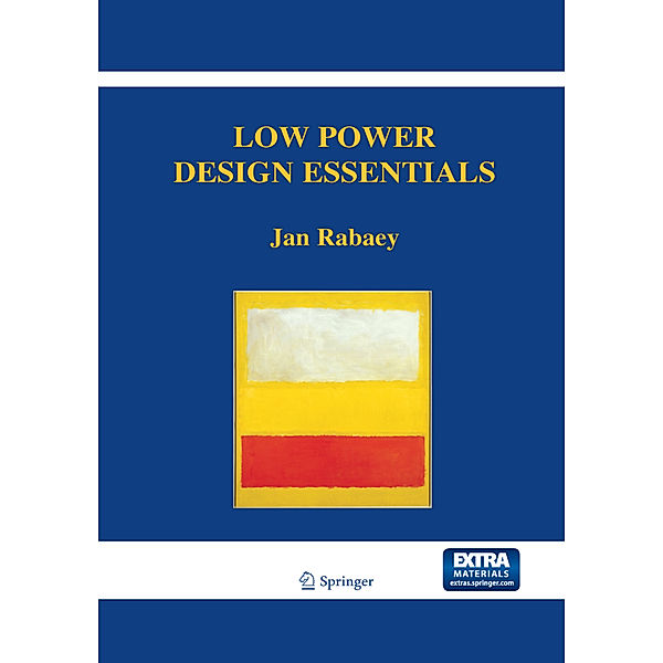 Low Power Design Essentials, Jan Rabaey