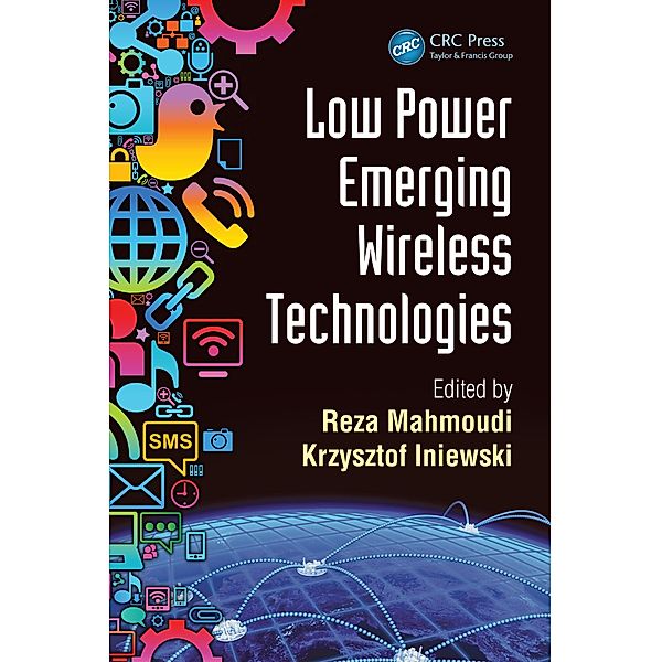 Low Power Emerging Wireless Technologies