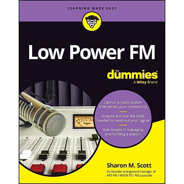 Low Power FM For Dummies, Sharon M. Scott