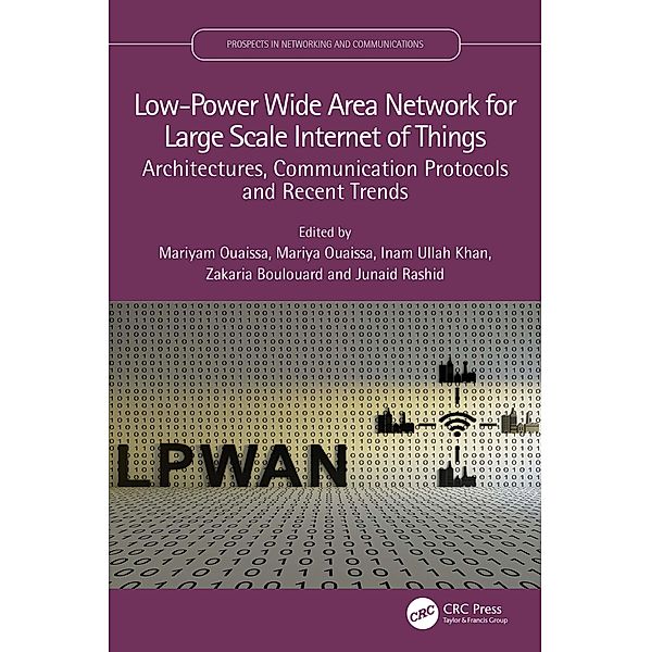 Low-Power Wide Area Network for Large Scale Internet of Things