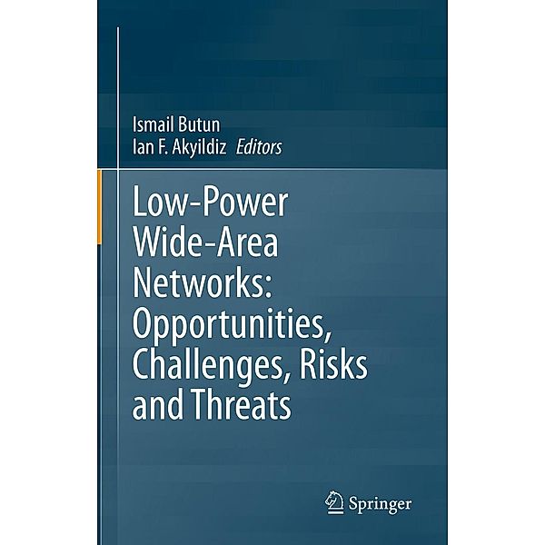 Low-Power Wide-Area Networks: Opportunities, Challenges, Risks and Threats