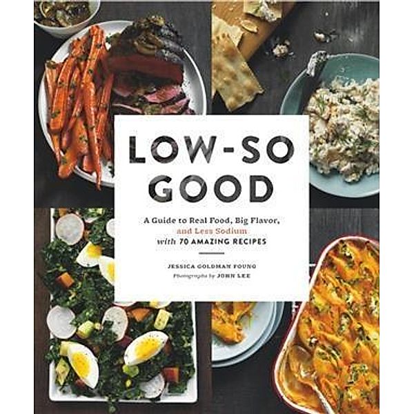 Low-So Good, Jessica Goldman Foung