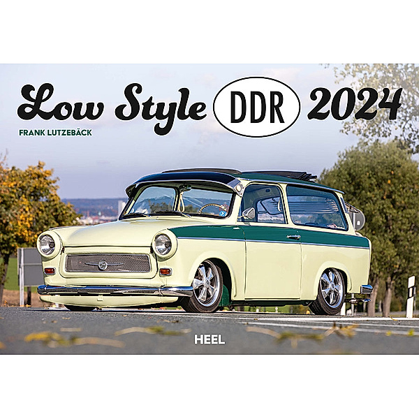 Low Style DDR Kalender 2024, Frank Lutzebäck