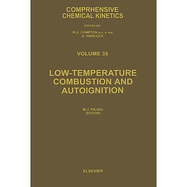 Low-temperature Combustion and Autoignition, M. J. Pilling