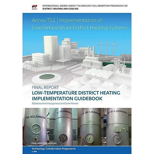 Low-Temperature District Heating Implementation Guidebook., Kristina Lygnerud, Sven Werner