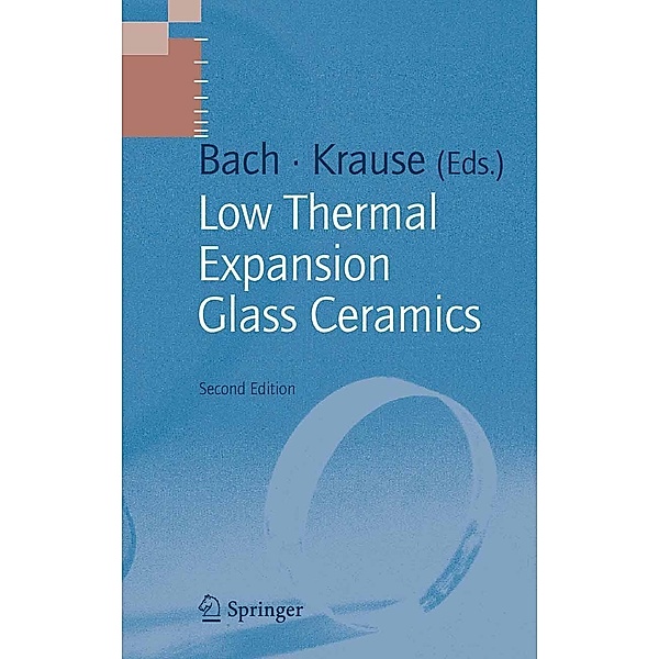 Low Thermal Expansion Glass Ceramics / Schott Series on Glass and Glass Ceramics