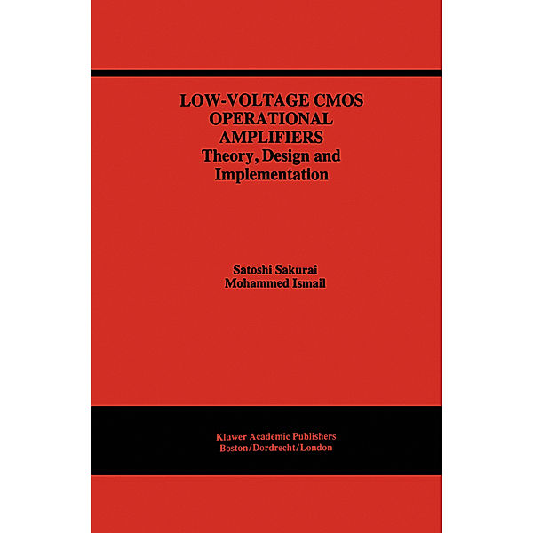 Low-Voltage CMOS Operational Amplifiers, Satoshi Sakurai, Mohammed Ismail