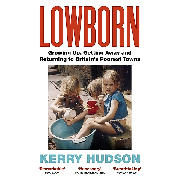 Lowborn, Kerry Hudson