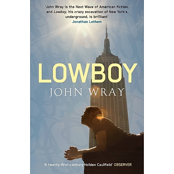 Lowboy, John Wray