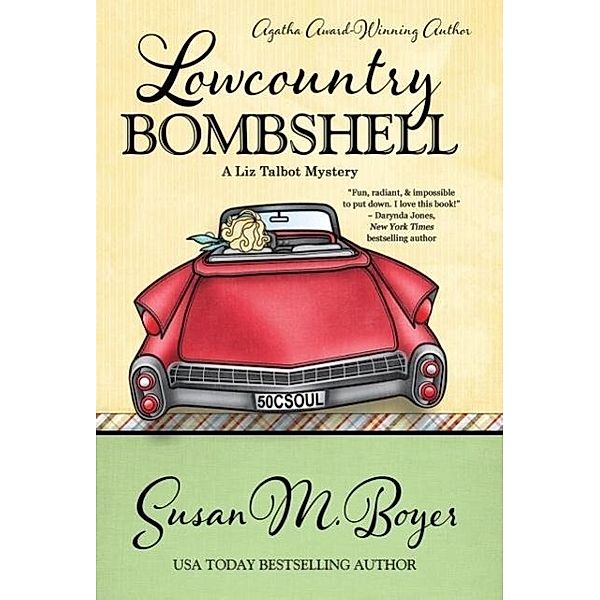 LOWCOUNTRY BOMBSHELL, Susan M. Boyer