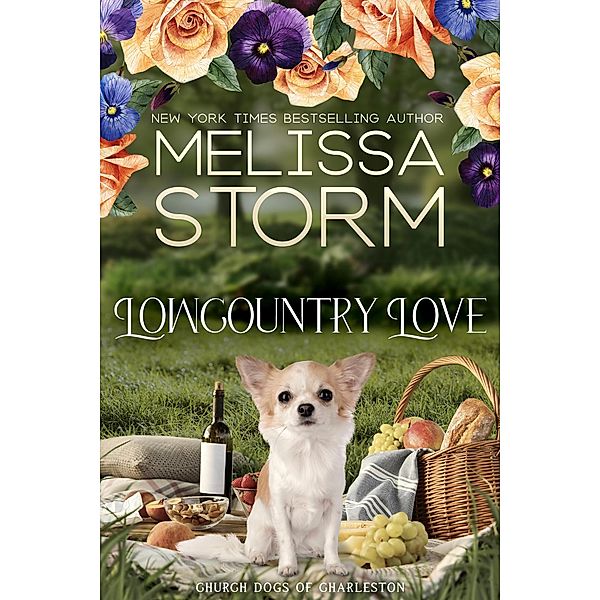 Lowcountry Love (The Church Dogs of Charleston, #2) / The Church Dogs of Charleston, Melissa Storm