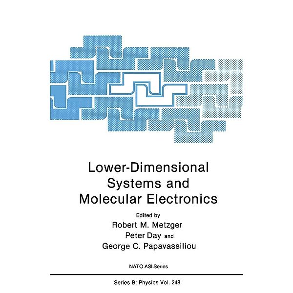 Lower-Dimensional Systems and Molecular Electronics / NATO Science Series B: Bd.248