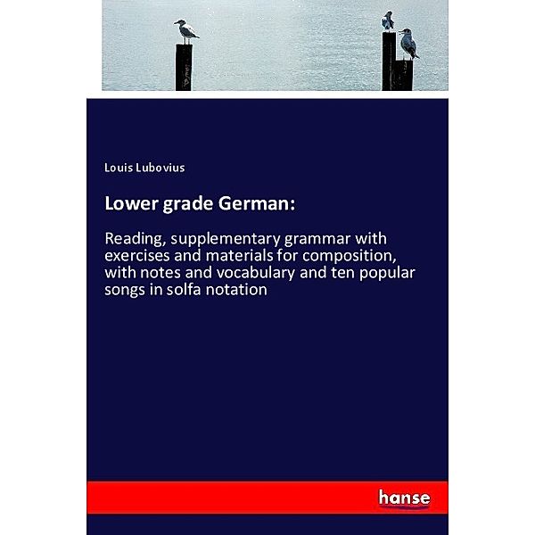 Lower grade German:, Louis Lubovius