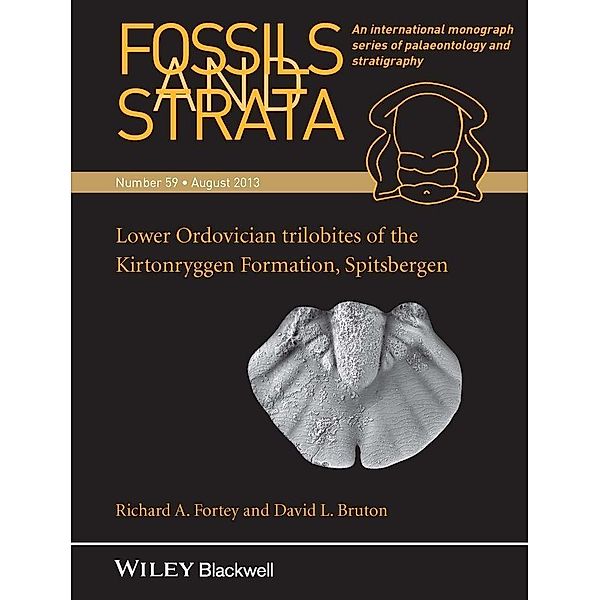 Lower Ordovician trilobites of the Kirtonryggen Formation, Spitsbergen, Richard A. Fortey, David L. Bruton