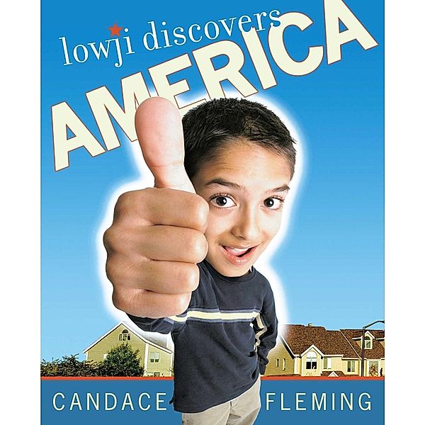 Lowji Discovers America, Candace Fleming