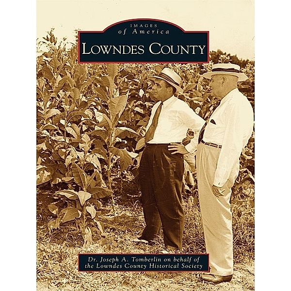 Lowndes County, Joseph A. Tomberlin