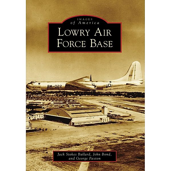 Lowry Air Force Base, Jack Stokes Ballard