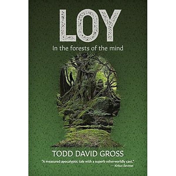 LOY, Todd Gross, Todd David Gross