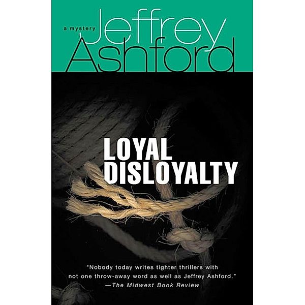 Loyal Disloyalty, Jeffrey Ashford