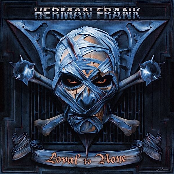 Loyal To None, Herman Frank