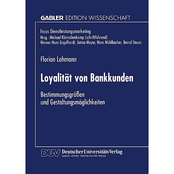 Loyalität von Bankkunden / Fokus Dienstleistungsmarketing