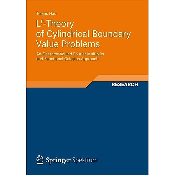 Lp-Theory of Cylindrical Boundary Value Problems, Tobias Nau