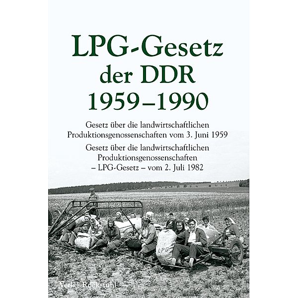 LPG - Gesetz der DDR 1959-1990