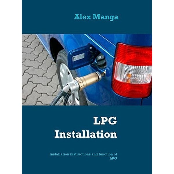LPG Installation, Alex Manga
