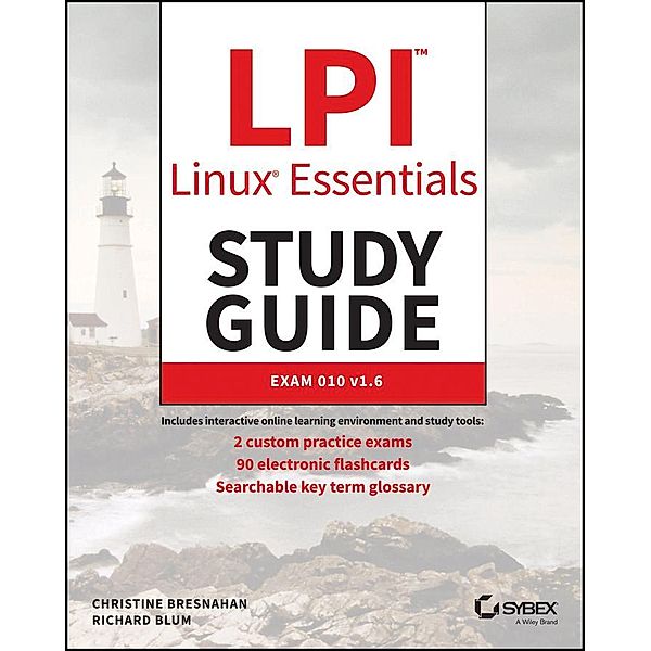 LPI Linux Essentials Study Guide, Christine Bresnahan, Richard Blum