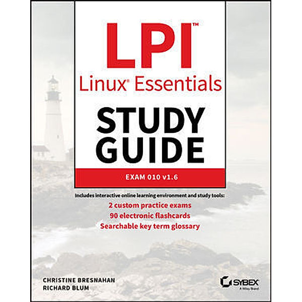 LPI Linux Essentials Study Guide, Christine Bresnahan, Richard Blum